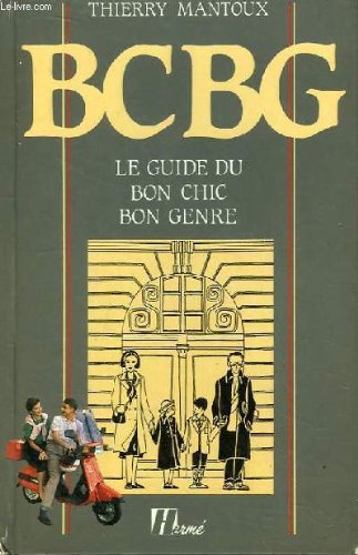 couverture de : BCBG Le guide du bon chic bon genre