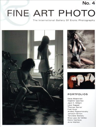 Download FINE ART PHOTO Nr. 4: The International Gallery Of Erotic Photography Download FINE ART PHOTO Nr. 4: The International Gallery Of Erotic Photography