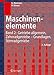 Maschinenelemente: Band 2: Getriebe allgemein, Zahnradgetriebe - Grundlagen, Stirnradgetriebe by 
