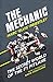 The Mechanic: The Secret World of the F1 Pitlane