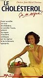 Le cholesterol ca se soigne