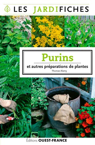 Purins et autres préparations de plantes Purins et autres préparations de plantes