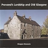 Image de Provand's Lordship and Medieval Glasgow