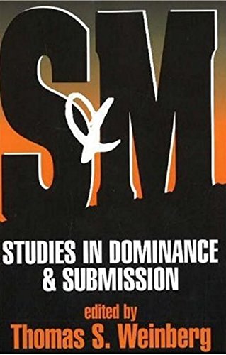 S and M: Studies in Dominance and Submission