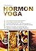 Tibetisches Hormon-Yoga: Zwei uralte hormonelle Yoga-Systeme für ein langes und gesundes Leben by 