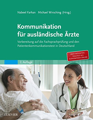 Kommunikation für ausländische Ärzte: Vorbereitung auf den Patientenkommunikationstest in Deutschland