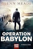 Operation Babylon: Thriller - Glenn Meade