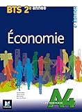 Les Nouveaux A4 - ECONOMIE - BTS 2e année