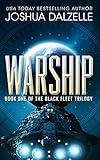 Bücher Neuerscheinungen 2022 - Warship von Joshua Dalzelle