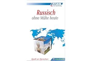 ASSiMiL Selbstlernkurs für Deutsche: Russisch ohne Mühe heute. Lehrbuch. Niveau A1 bis B2