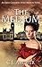 Produktbild The Medium: An Emily Chambers Spirit Medium Novel