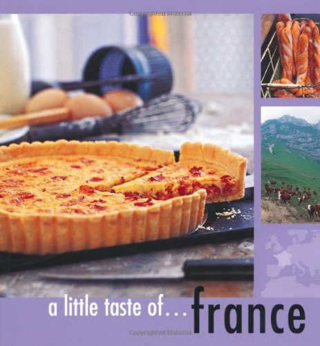 A Little Taste Of France A Little Taste Of France