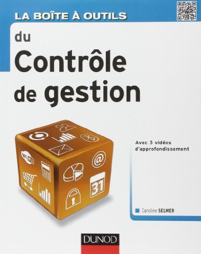 Couverture du livre de La Boîte à outils du Contrôle de gestion de Caroline Selmer (8 janvier 2014) Broché