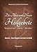 Die Alten und Neuen Heilgebete: Besprechen - Böten - Wenden (Die Alten und neuen Heilgebete - Praxisbuch) by 