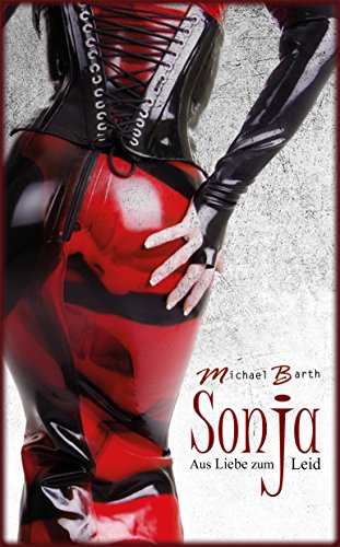 Download Sonja: Aus Liebe zum Leid Download Sonja: Aus Liebe zum Leid