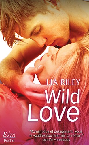 WILD LOVE par [Riley, Lia]