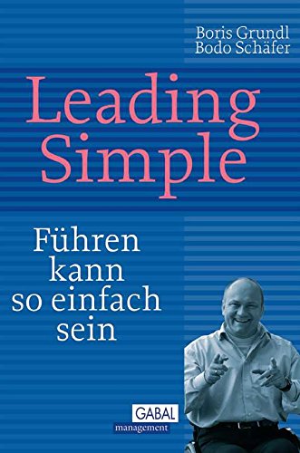 Download Leading Simple: Führen kann so einfach sein (Dein Business) Download Leading Simple: Führen kann so einfach sein (Dein Business)