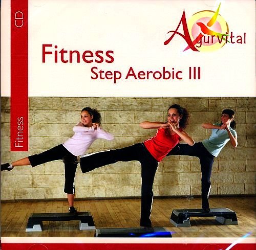 Preisvergleich Produktbild Fitness - Step Aerobic 3 / lll [Audiobook] - Audio CD 2012