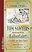 Tom Sawyers abenteuerliche Ballonfahrt (Reihe Hanser) by 