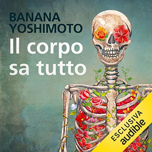 Il corpo sa tutto Il corpo sa tutto