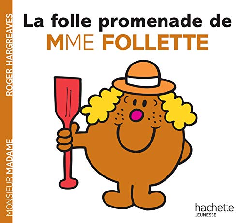 La folle promenade de Mme Follette La folle promenade de Mme Follette