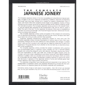 Complete Japanese Joinery: A Handbook of Japanese Tool Use and Woodworking for Joiner