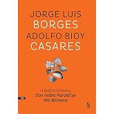 Don Isidro Parodi&rsquo;ye Altı Bilmece: H. Bustos Domecq