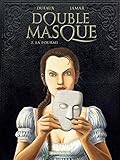 Double masque, tome 2 : La Fourmi