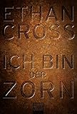 Bücher Neuerscheinungen 2022 - Ich bin der Zorn von Ethan Cross