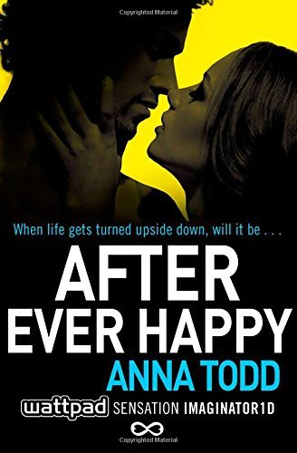 After Ever Happy by Anna Todd (2015-02-24)