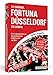 Produktbild 111 Gründe, Fortuna Düsseldorf zu lieben: Eine Liebeserklärung an den großartigsten Fußballverein der Welt - Aktualisierte und erweiterte Neuausgabe. Mit 11 Bonusgründen!