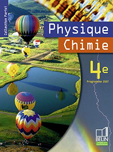 Physique Chimie 4e : Programme 2007 Physique Chimie 4e : Programme 2007