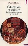 Image de Education et culture dans l'Occident barbare : VIe-VIIIe siècle