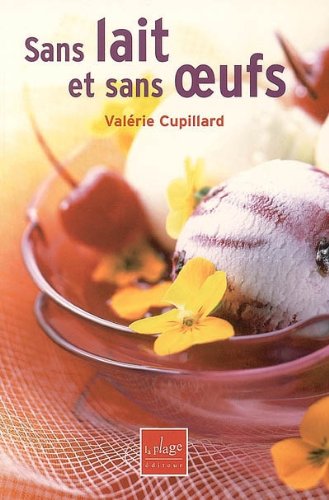 couverture de : Sans lait et sans oeufs