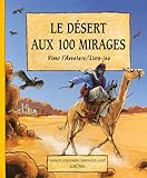 Le désert aux 100 mirages