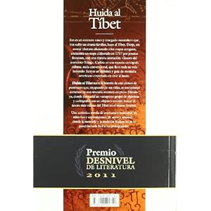 Huida Al Tibet (2011 Premio Desnivel De Literatura) (Literatura (desnivel))
