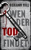 Bücher Neuerscheinungen 2022 - Wen der Tod findet (Steinbach und Wagner 8) von Roxann Hill