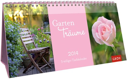Gartenträume 2014: Tischkalender