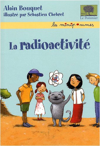 couverture de : La radioactivit&eacute;