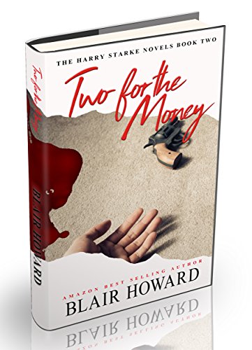 Download Two For The Money (The Harry Starke Novels Book 2) Download Two For The Money (The Harry Starke Novels Book 2)