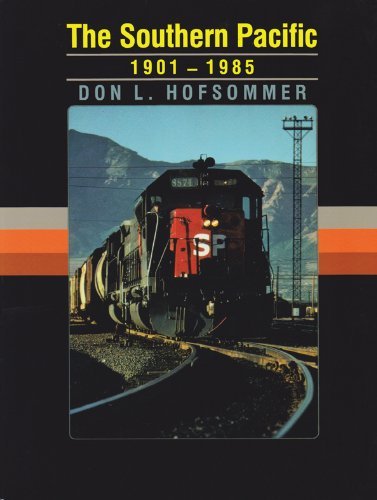 The Southern Pacific, 1901-1985 (English Edition)