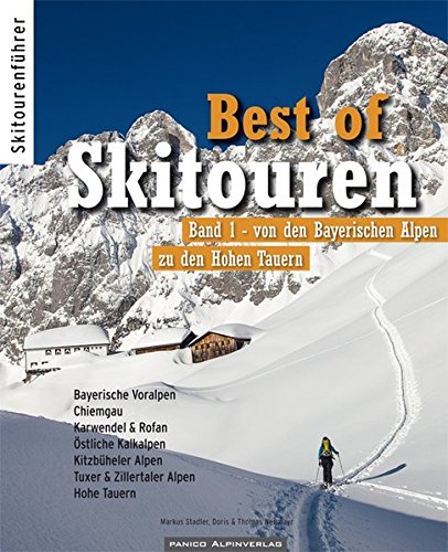 Download Best of Skitouren: Band 1 – Skitouren von den Bayerischen Alpen bis zu den Hohen Tauern. Download Best of Skitouren: Band 1 – Skitouren von den Bayerischen Alpen bis zu den Hohen Tauern.