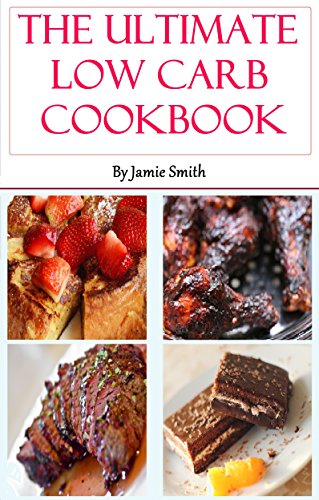 Download The Low Carb Cookbook: Collection Of The Best Low Carb Dessert, Breakfast, Lunch, And Dinner Recipes You Will Crave (Low Carb Recipes) Download The Low Carb Cookbook: Collection Of The Best Low Carb Dessert, Breakfast, Lunch, And Dinner Recipes You Will Crave (Low Carb Recipes)