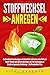 Stoffwechsel anregen: Stoffwechsel beschleunigen und Bauchfett verbrennen ohne Diät und Sport! Schnell und einfach abnehmen und Fett verbrennen am Bauch mit gesunder Ernährung + Stoffwechselkur Plan by