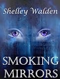 Image de Smoking Mirrors (English Edition)