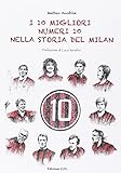 I 10 migliori numeri 10 nella storia del Milan