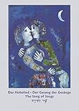 Image de Das Hohelied Salomos - Gesang der Gesänge - Song of Songs - Schir ha-Schirim: Dreisprachige Ausgabe
