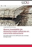 Image de Acero inoxidable de desecho como refuerzo en concreto estructural