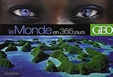 Le Monde en 365 jours .