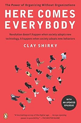 Brand: Penguin Books Here Comes Everybody: The Power of Organizing Without Organizations